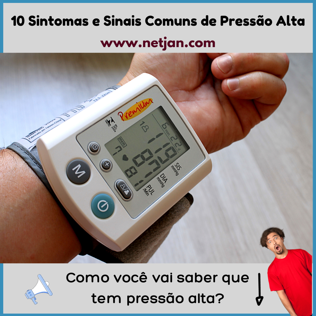 10 Sintomas e Sinais Comuns de Pressão Alta