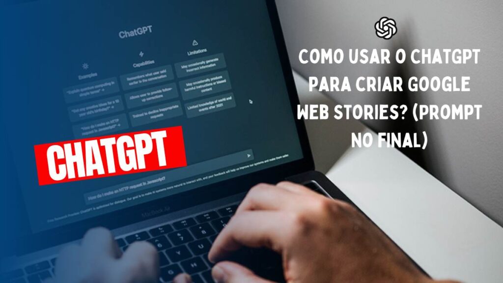 Como usar o ChatGPT para criar Google Web Stories